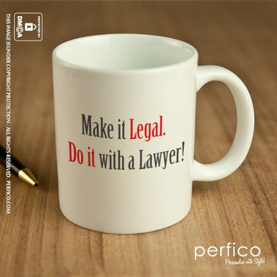 Make it Legal. Do it with a Lawyer © Personalized Coffee Mug