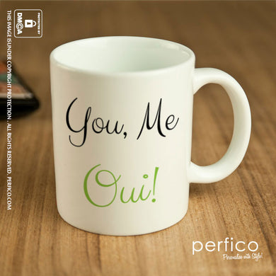 You, Me, Oui © Personalized Coffee Mug