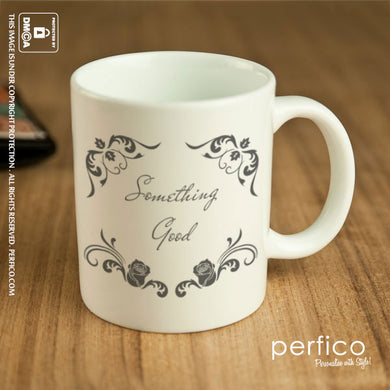 Something Good © Personalized Coffee Mug