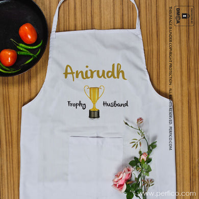 Trophy Husband © Personalized Apron