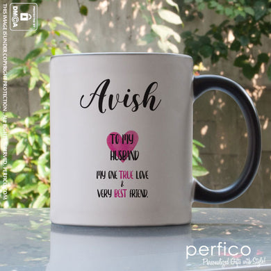 My one True Love © Personalized Magic Mug for Husband